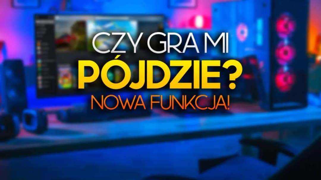 Jak łatwo sprawdzić czy gra pójdzie na PC: Poradnik dla graczy